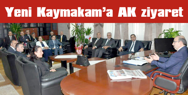 Yeni Kaymakama AK ziyaret