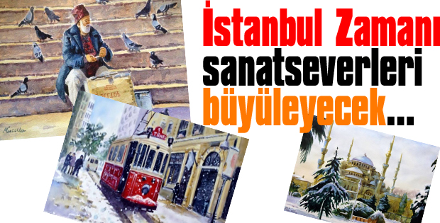 İstanbul Zamanı sanatseverleri büyüleyecek