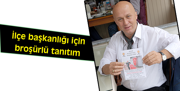 İlçe başkanlığı için broşürlü tanıtım
