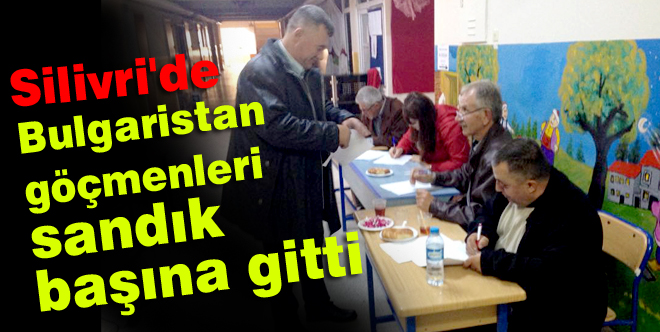 Bulgaristan göçmenleri sandık başına gitti