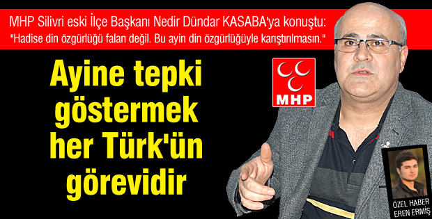 Ayine tepki göstermek her Türk'ün görevidir