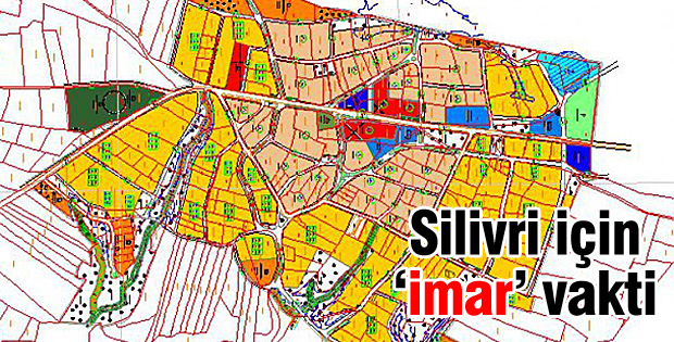 Silivri için 'imar' vakti