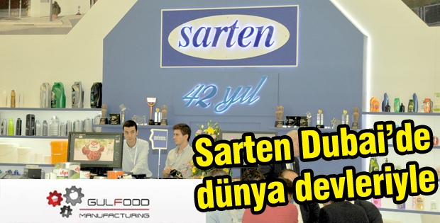 Sarten Dubai'de dünya devleriyle