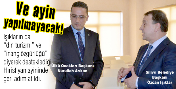 Ve ayin yapılmayacak!