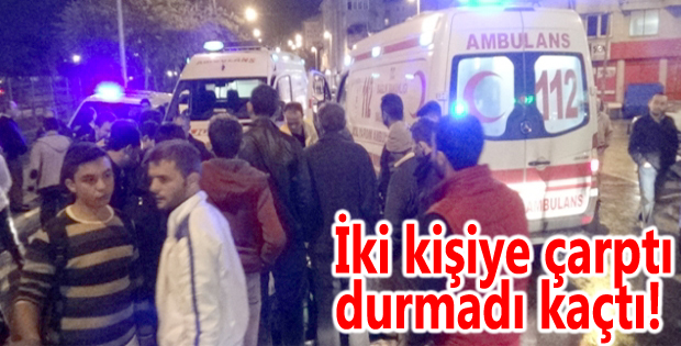 İki kişiye çarptı durmadı kaçtı!