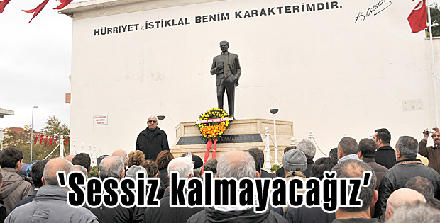 'Sessiz kalmayacağız'