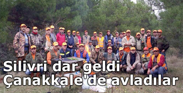 Silivri dar geldi Çanakkale'de avladılar