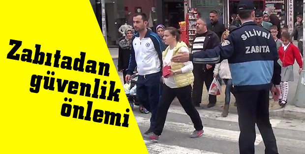 Zabıtadan güvenlik önlemi