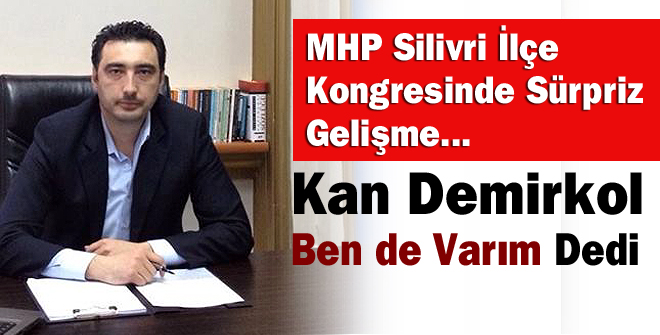 MHP Silivri ilçe başkanlığında sürpriz gelişme...