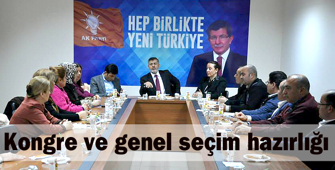 Kongre ve genel seçim hazırlığı