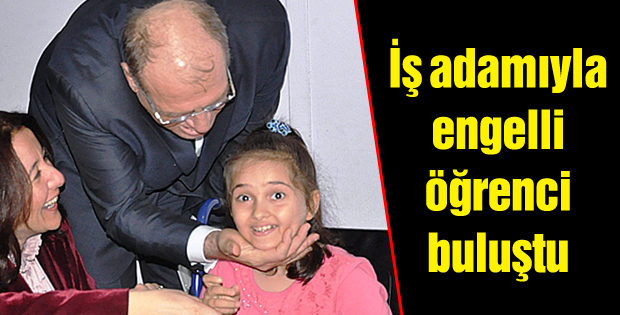 İş adamıyla engelli öğrenci buluştu