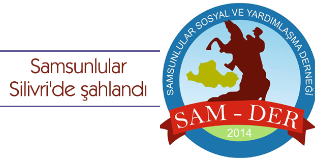 Samsunlular Silivri'de şahlandı