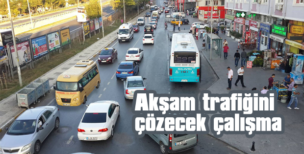 Akşam trafiğini çözecek çalışma