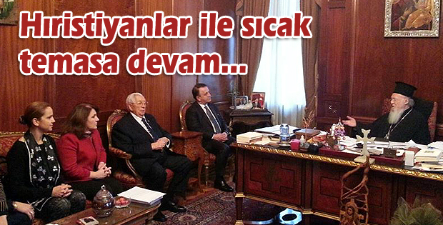 Hıristiyanlar ile sıcak temasa devam