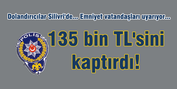 135 bin TL'sini kaptırdı!