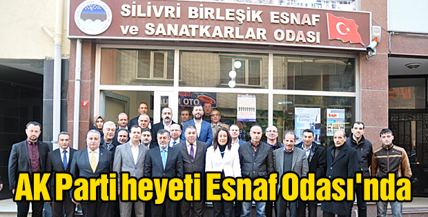 AK Parti heyeti Esnaf Odası'nda