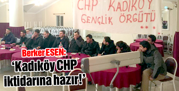 Kadıköy CHP iktidarına hazır!
