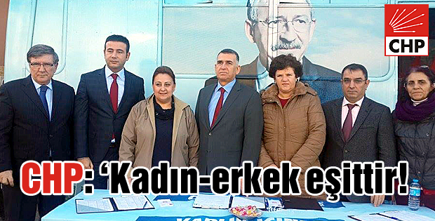 CHP: Kadın-erkek eşittir!