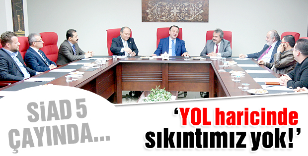 Yol haricinde sıkıntımız yok!