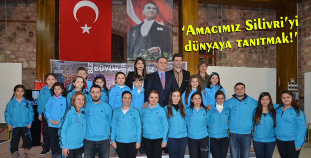 Amacımız Silivriyi dünyaya tanıtmak!