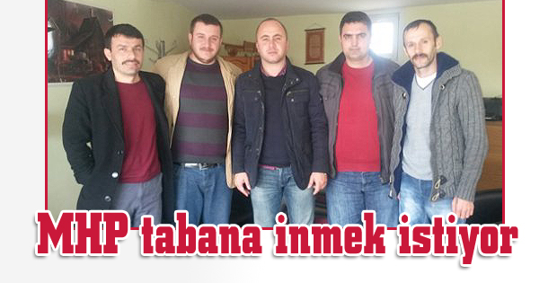 MHP tabana inmek istiyor