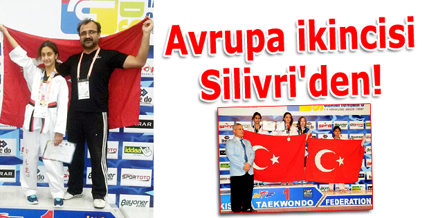 Avrupa ikincisi Silivri'den!