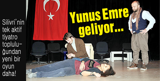 Yunus Emre geliyor...
