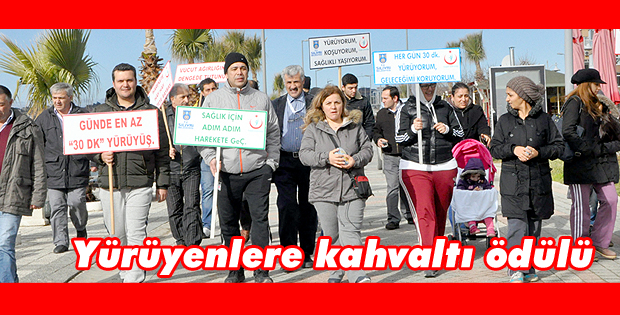 Yürüyenlere kahvaltı ödülü