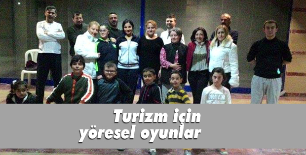 Turizm için yöresel oyunlar