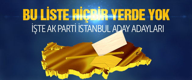 İşte AK Parti'nin tüm aday listesi!