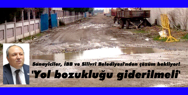 'Yol bozukluğu giderilmeli'