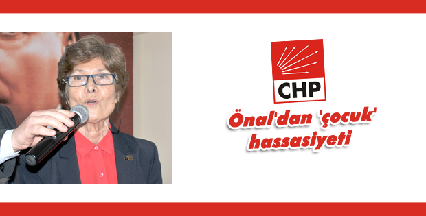 Önal'dan 'çocuk' hassasiyeti