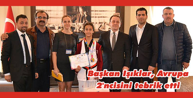 Başkan Işıklar, Avrupa 2'ncisini tebrik etti
