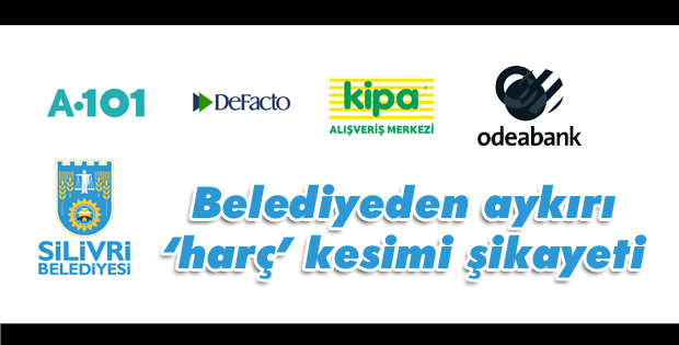 Belediyeden aykırı harç kesimi şikayeti