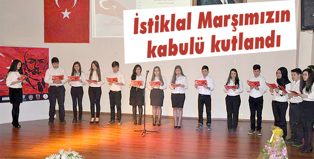 İstiklal Marşımızın kabulü kutlandı