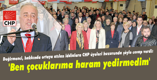 'Ben çocuklarıma haram yedirmedim'