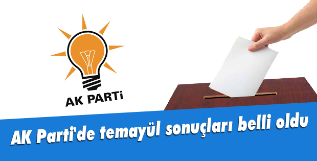 AK Parti'de temayül sonuçları belli oldu