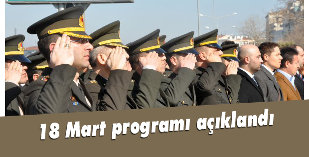 18 Mart programı açıklandı