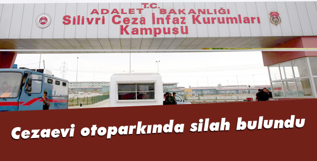 Cezaevi otoparkında silah bulundu