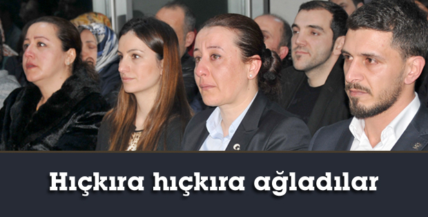 Hıçkıra hıçkıra ağladılar