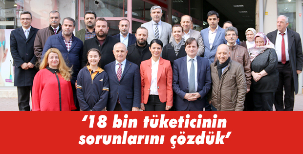 18 bin tüketicinin sorunlarını çözdük