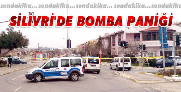 Silivri'de bomba paniği