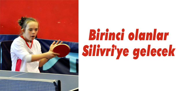 Birinci olanlar Silivri'ye gelecek