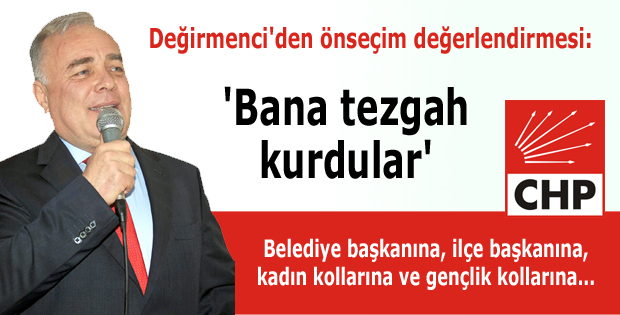 'Bana tezgah kurdular'
