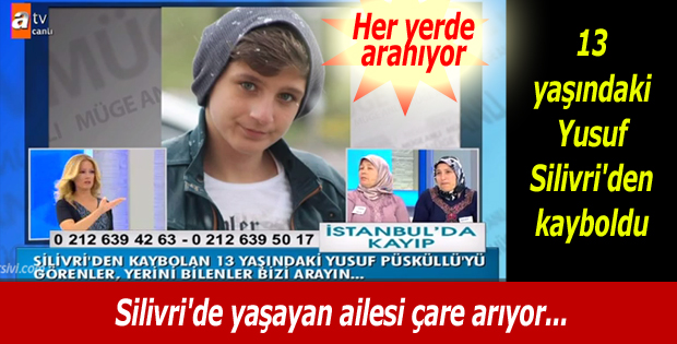 13 yaşındaki Yusuf kayboldu