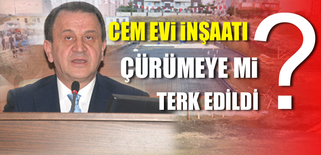 Cem evi inşaatı çürümeye mi terk edildi?