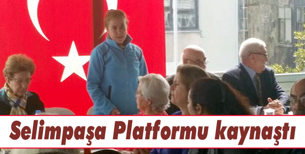 Selimpaşa Platformu kaynaştı