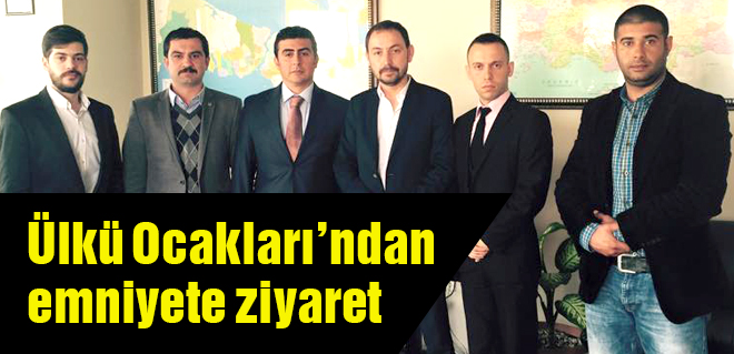 Ülkü Ocaklarından emniyete ziyaret