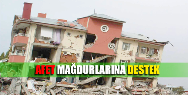 Afet mağdurlarına destek