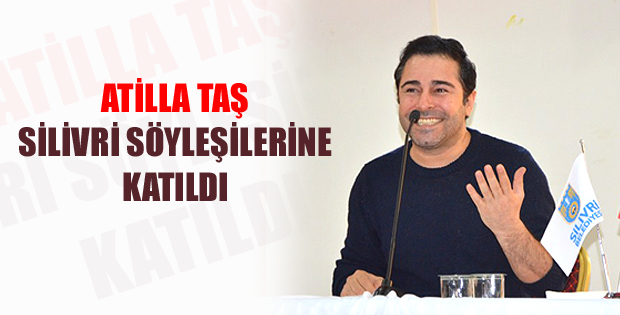 Atilla Taş Silivri söyleşilerine katıldı